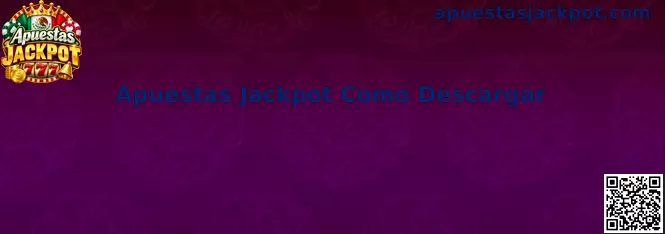 Referencia visual para descargar Apuestas Jackpot