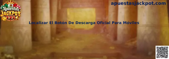 Localizar El Botón De Descarga Oficial Para Móviles