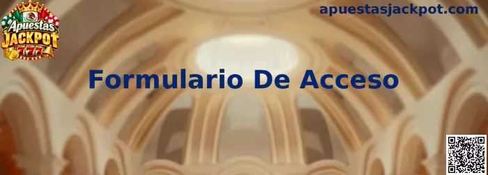 Formulario De Acceso Apuestas Jackpot