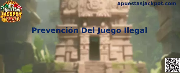 Prevención Del Juego Ilegal