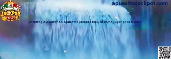 Guía de estrategia Aviator en Apuestas Jackpot México cómo jugar paso a paso