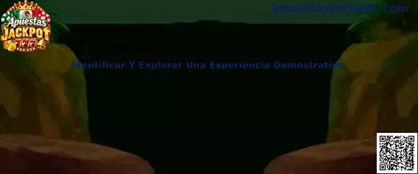 Identificar Y Explorar Una Experiencia Demostrativa