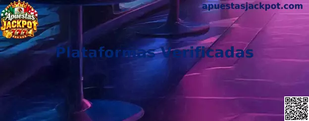 Plataformas Verificadas Apuestas Jackpot