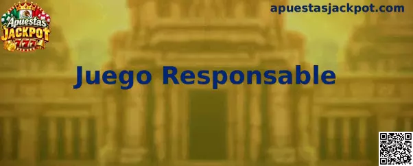 Información de Apuestas Jackpot sobre Juego Responsable