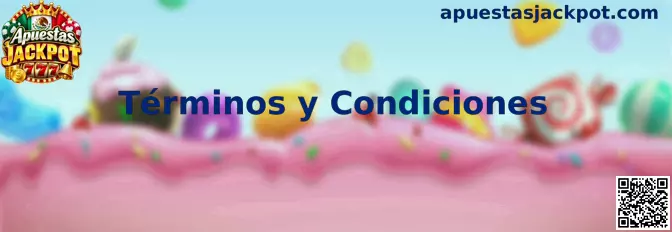Términos y Condiciones de Apuestas Jackpot